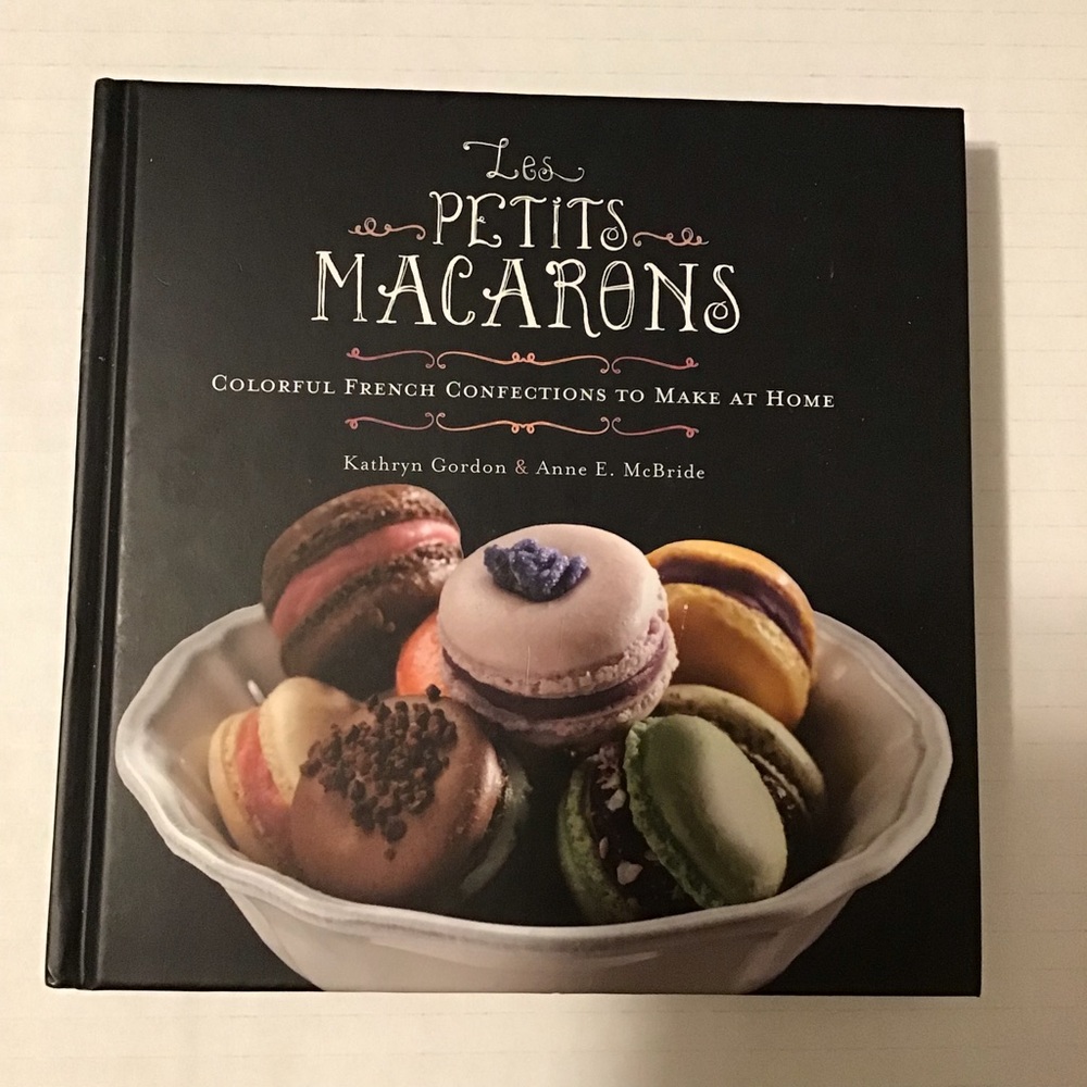 Les Petits Macarons Cookbook HC French Confections Baking